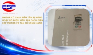 Motor Cũ Chạy Biến Tần Bị Nóng Hoặc Rò Điện: Kiểm Tra Cách Điện, Cáp Motor Và Tần Số Sóng Mang
