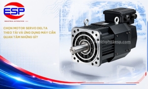 Chọn Motor Servo Delta Theo Tải Và Ứng Dụng Máy Cần Quan Tâm Những Gì?